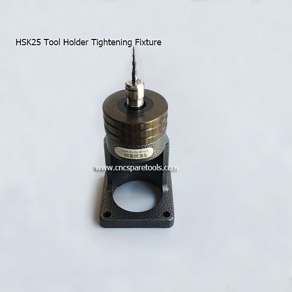 HSK25 Locking Device HSK 25E Tool Holder Tightening Fixture Stands